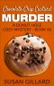 [Donut Hole Mystery 46] • Chocolate Chip Custard Murder